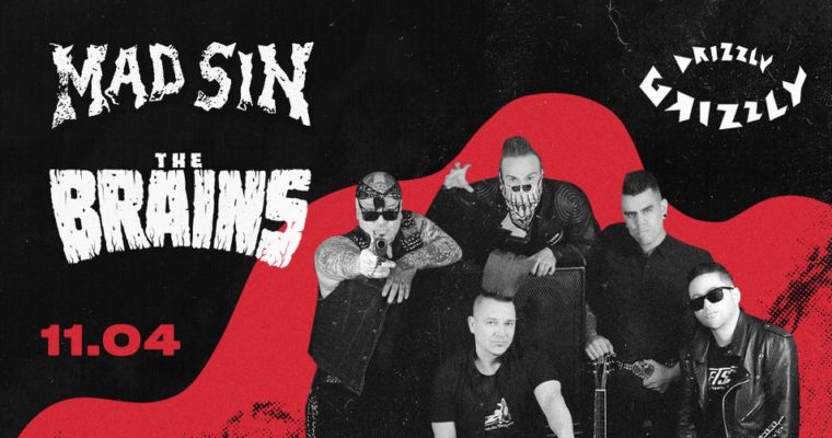 Mad Sin + The Brains – 11/04/2022 – Drizzly Grizzly, Gdańsk